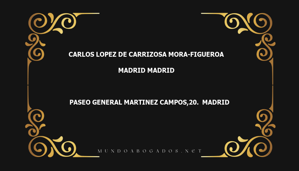 abogado Carlos Lopez De Carrizosa Mora-Figueroa en la localidad de Madrid