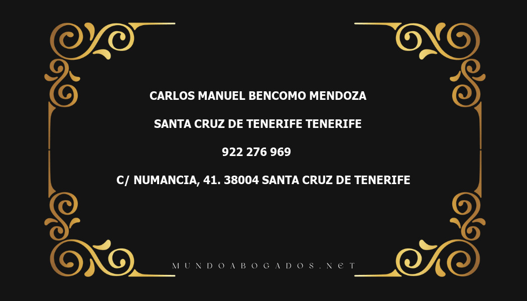 abogado Carlos Manuel Bencomo Mendoza en la localidad de Santa Cruz de Tenerife