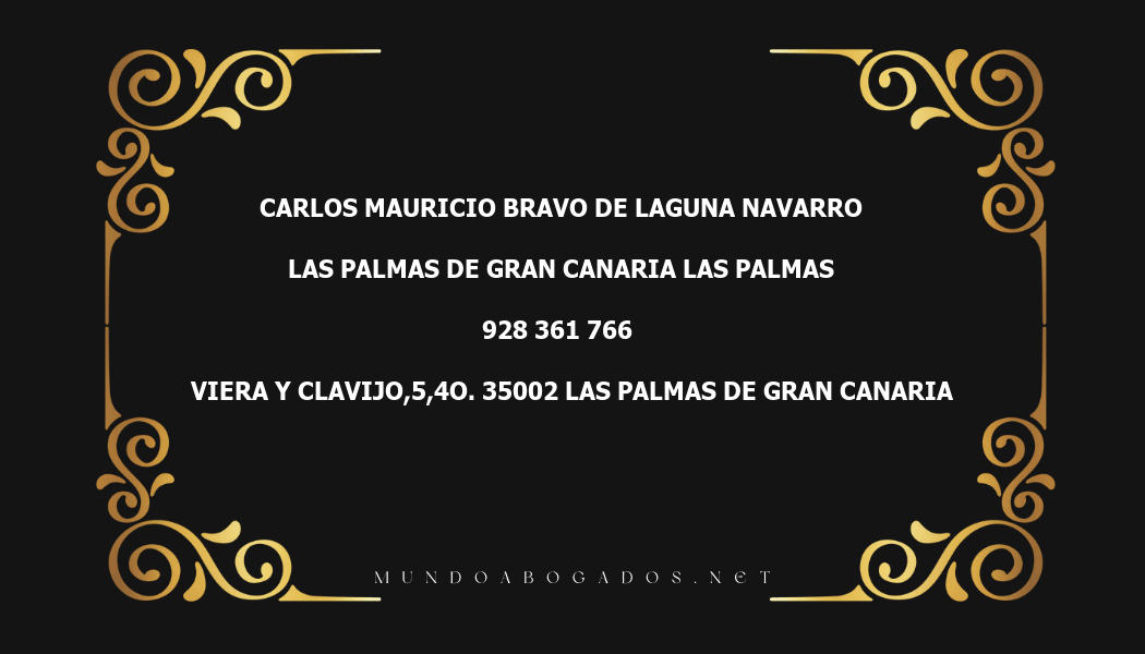 abogado Carlos Mauricio Bravo De Laguna Navarro en la localidad de Las Palmas de Gran Canaria