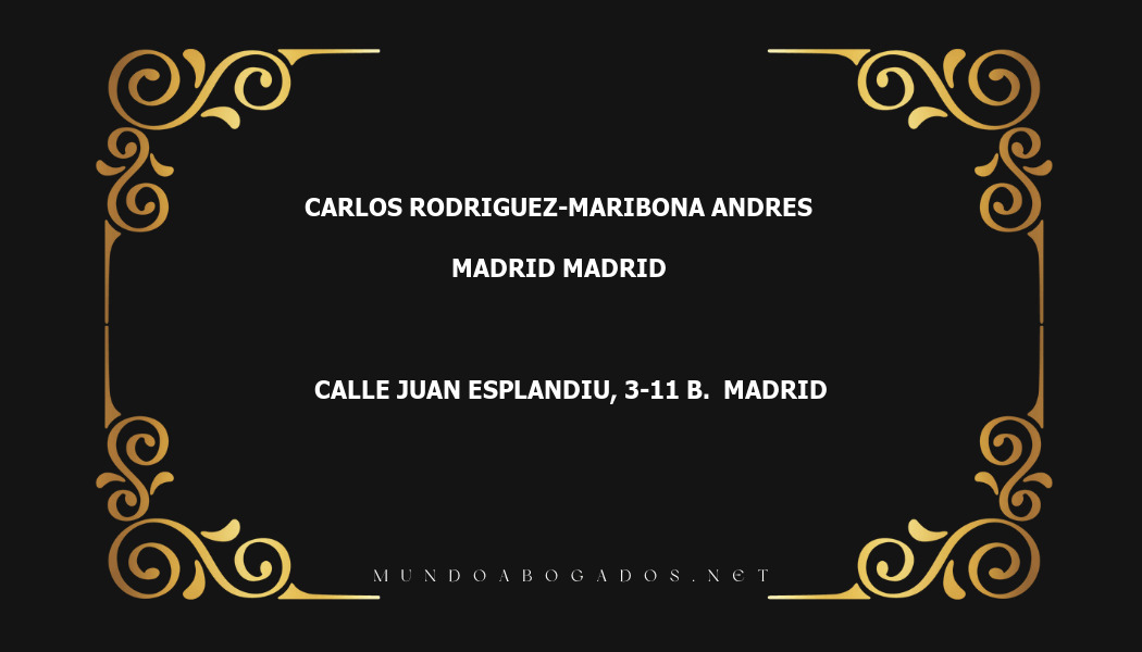 abogado Carlos Rodriguez-Maribona Andres en la localidad de Madrid