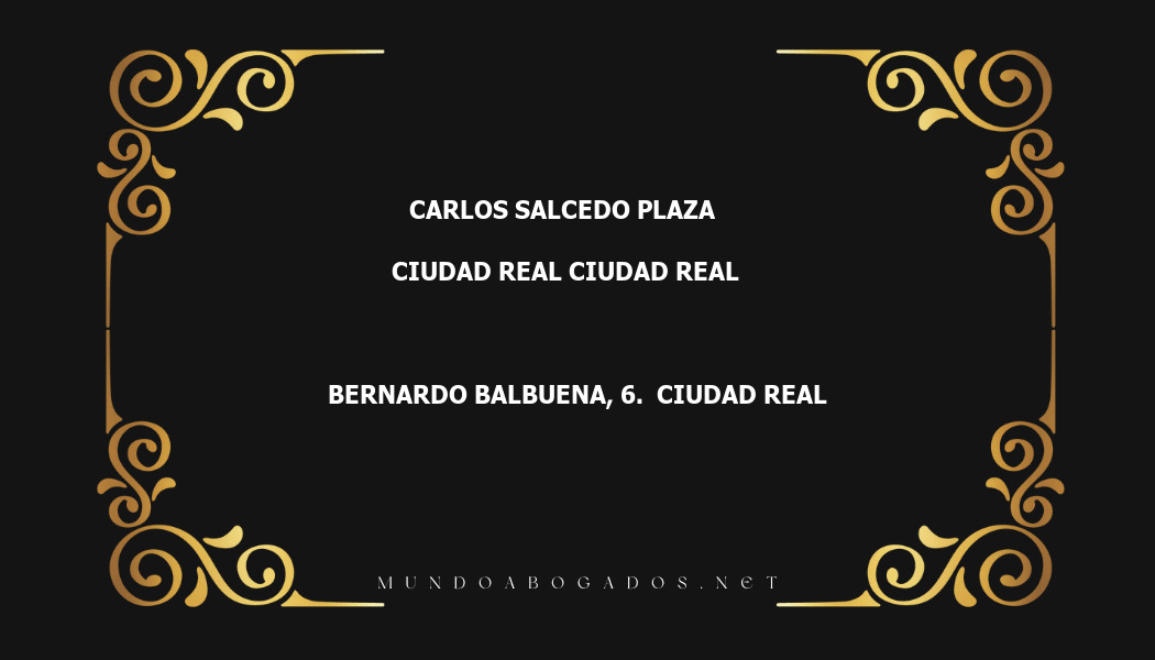 abogado Carlos Salcedo Plaza en la localidad de Ciudad Real