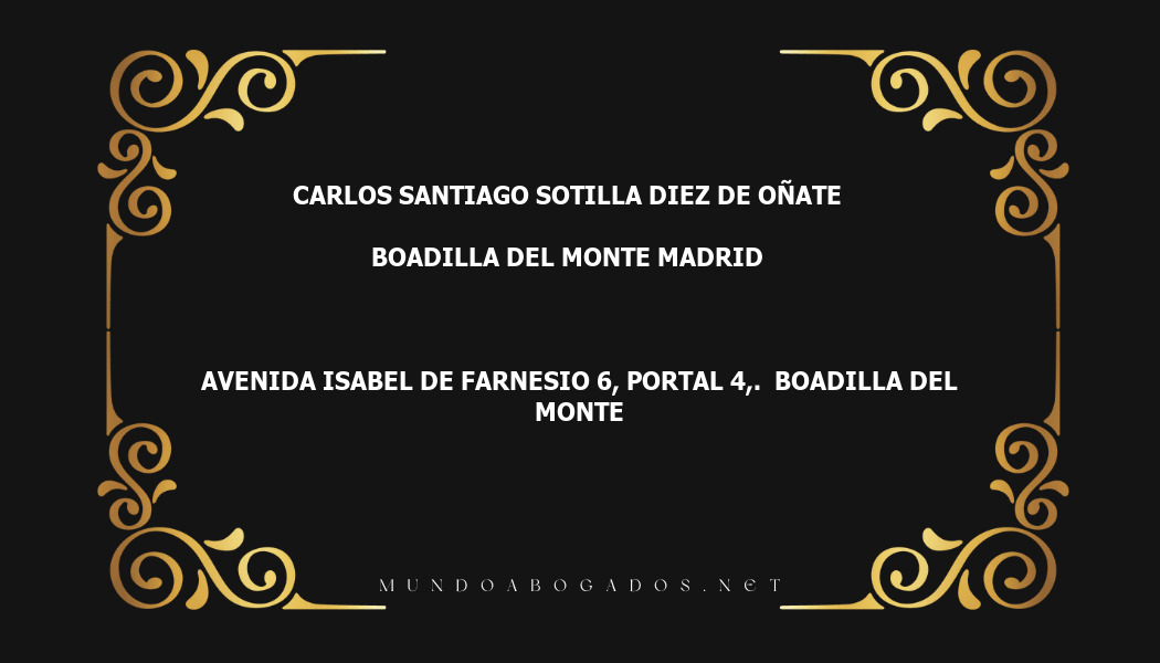 abogado Carlos Santiago Sotilla Diez De Oñate en la localidad de Boadilla del Monte