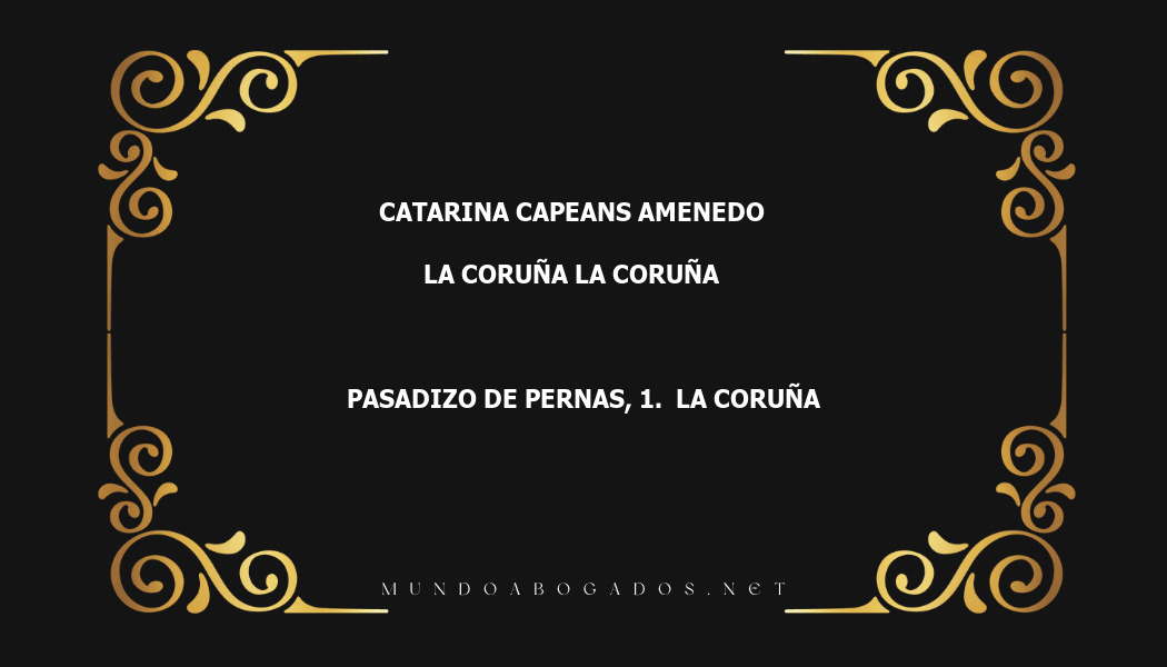 abogado Catarina Capeans Amenedo en la localidad de La Coruña