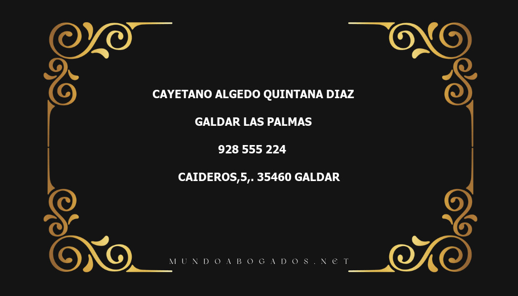 abogado Cayetano Algedo Quintana Diaz en la localidad de Galdar