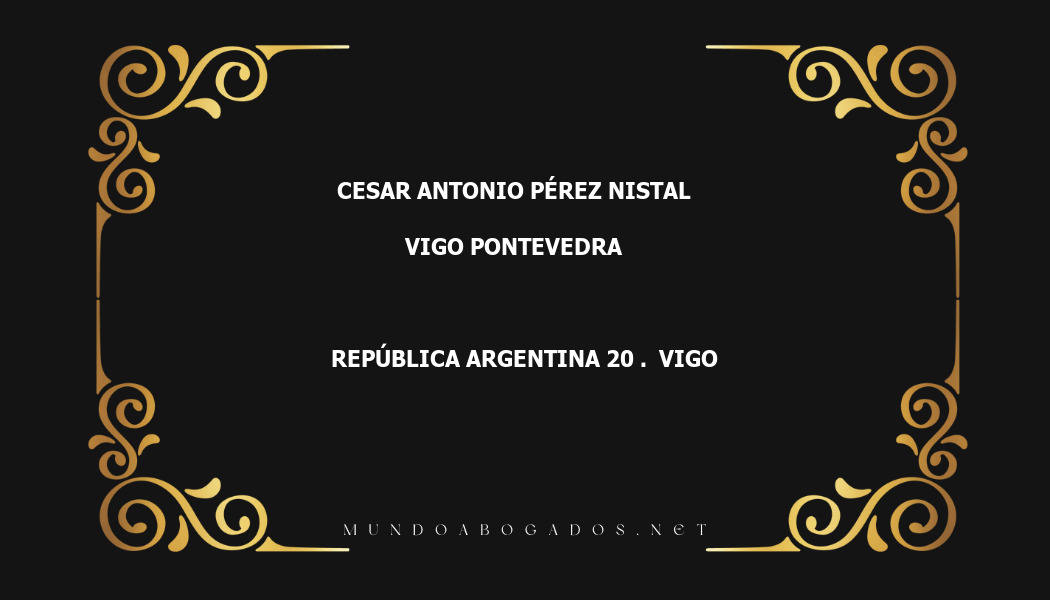 abogado Cesar Antonio Pérez Nistal en la localidad de Vigo