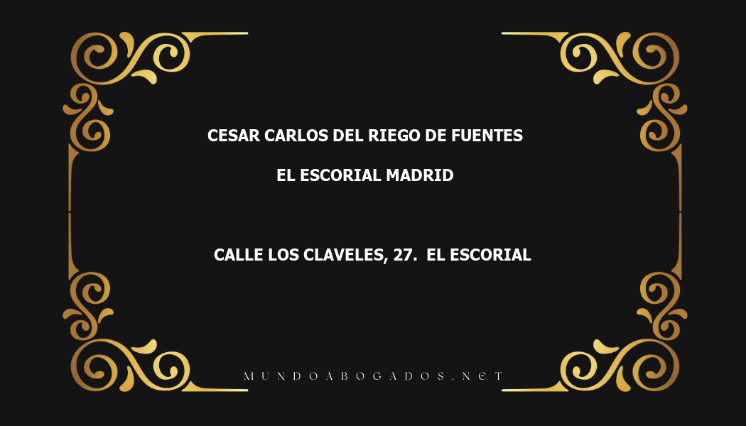 abogado Cesar Carlos Del Riego De Fuentes en la localidad de El Escorial