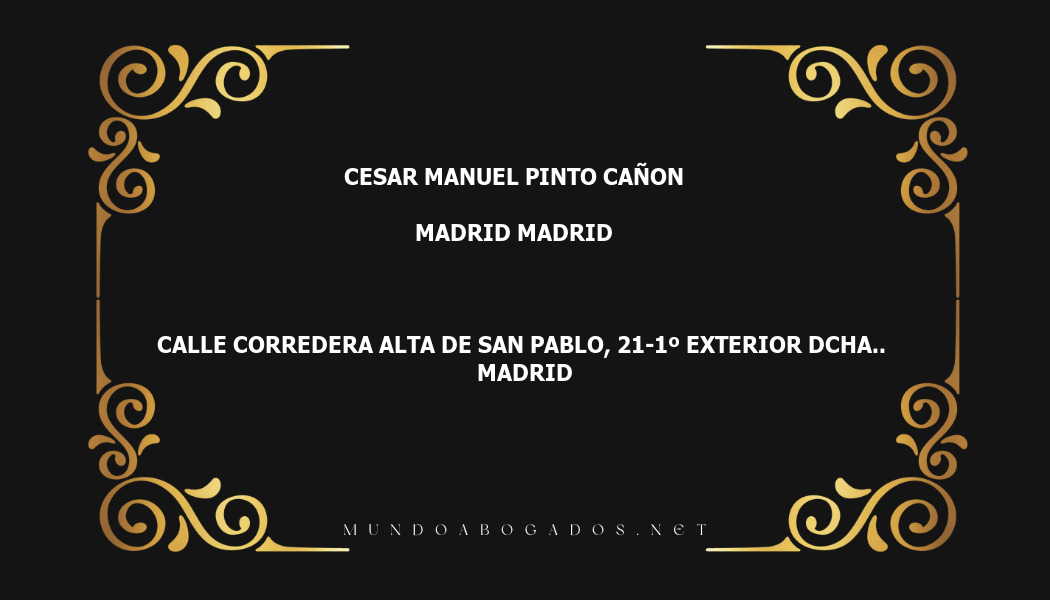 abogado Cesar Manuel Pinto Cañon en la localidad de Madrid