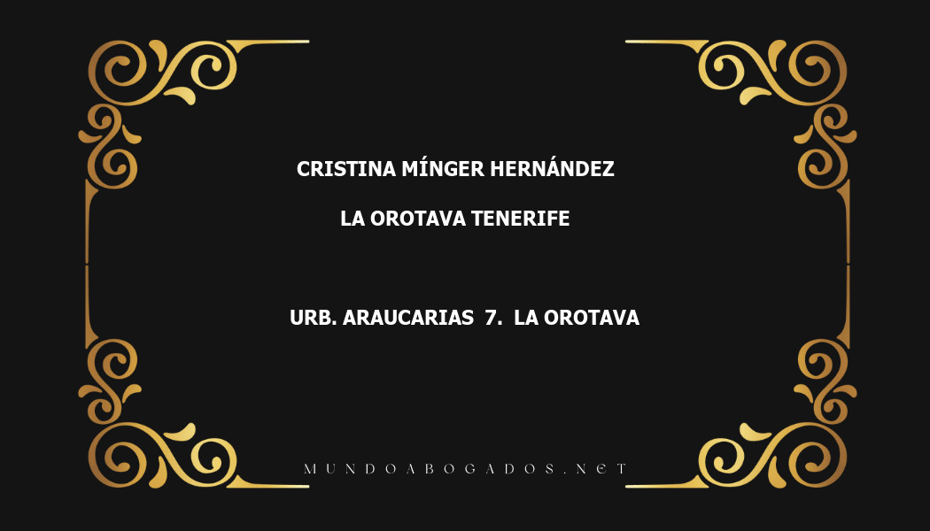 abogado Cristina Mínger Hernández en la localidad de La Orotava