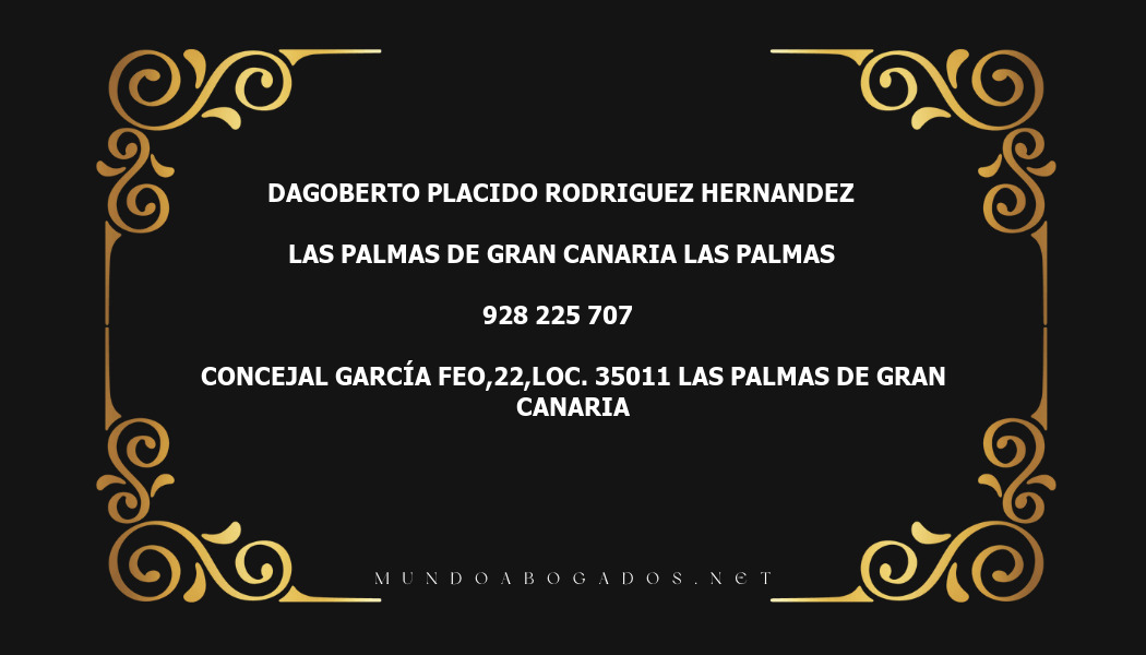 abogado Dagoberto Placido Rodriguez Hernandez en la localidad de Las Palmas de Gran Canaria