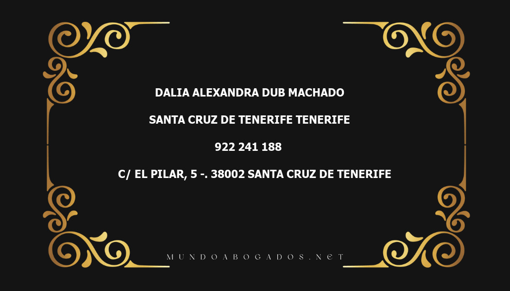 abogado Dalia Alexandra Dub Machado en la localidad de Santa Cruz de Tenerife