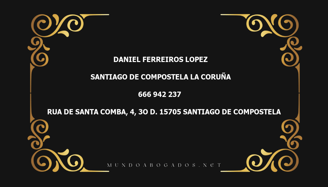 abogado Daniel Ferreiros Lopez en la localidad de Santiago de Compostela