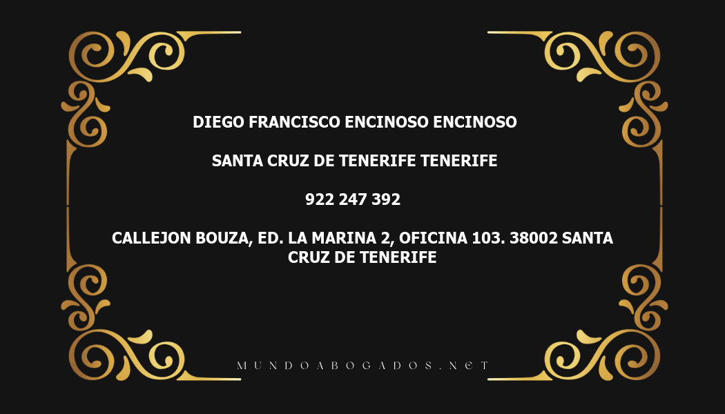 abogado Diego Francisco Encinoso Encinoso en la localidad de Santa Cruz de Tenerife