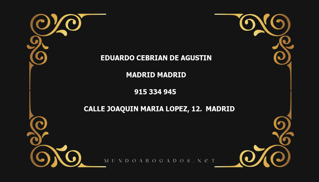 abogado Eduardo Cebrian De Agustin en la localidad de Madrid