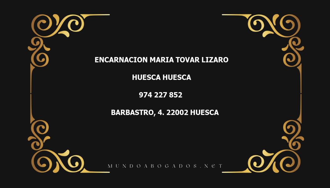 abogado Encarnacion Maria Tovar Lizaro en la localidad de Huesca