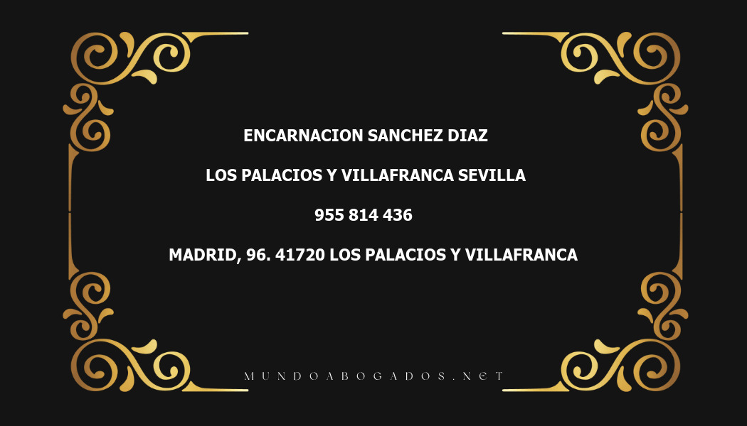 abogado Encarnacion Sanchez Diaz en la localidad de Los Palacios y Villafranca