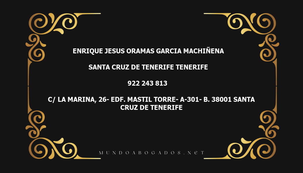 abogado Enrique Jesus Oramas Garcia Machiñena en la localidad de Santa Cruz de Tenerife