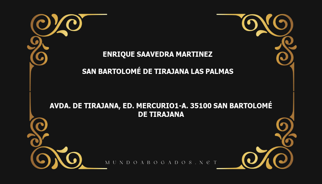 abogado Enrique Saavedra Martinez en la localidad de San Bartolomé de Tirajana