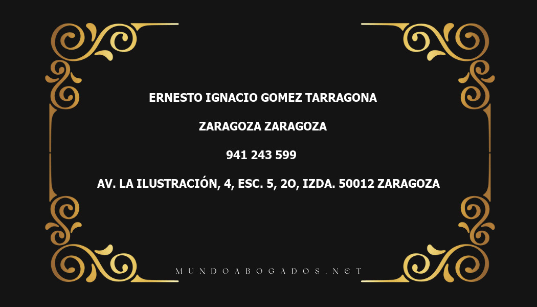 abogado Ernesto Ignacio Gomez Tarragona en la localidad de Zaragoza