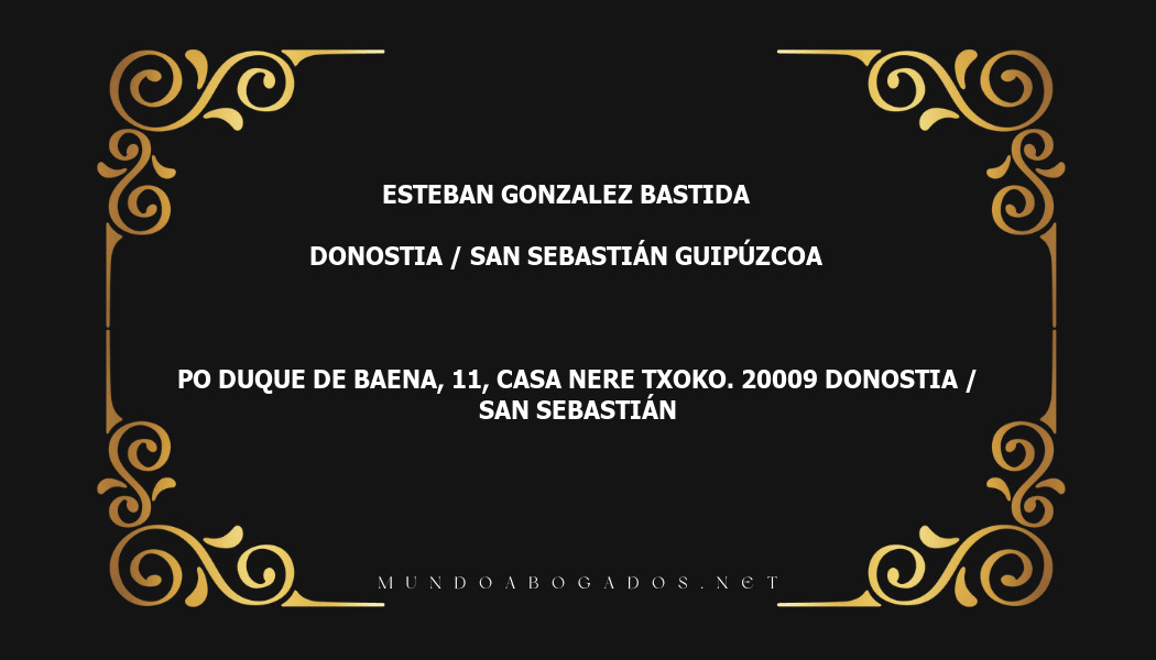 abogado Esteban Gonzalez Bastida en la localidad de Donostia / San Sebastián