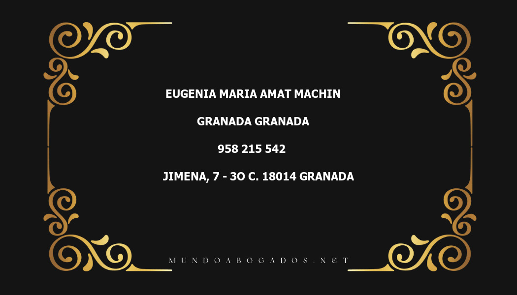 abogado Eugenia Maria Amat Machin en la localidad de Granada