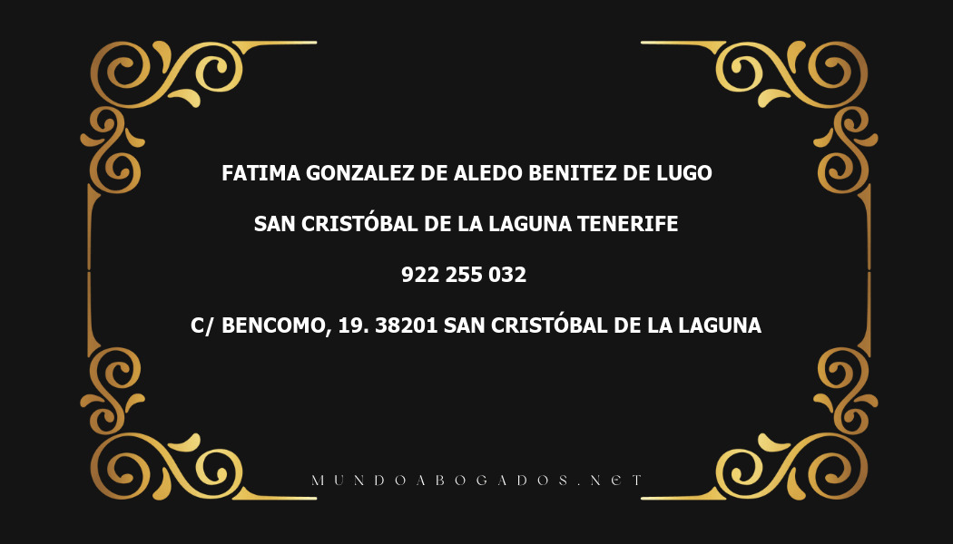 abogado Fatima Gonzalez De Aledo Benitez De Lugo en la localidad de San Cristóbal de La Laguna