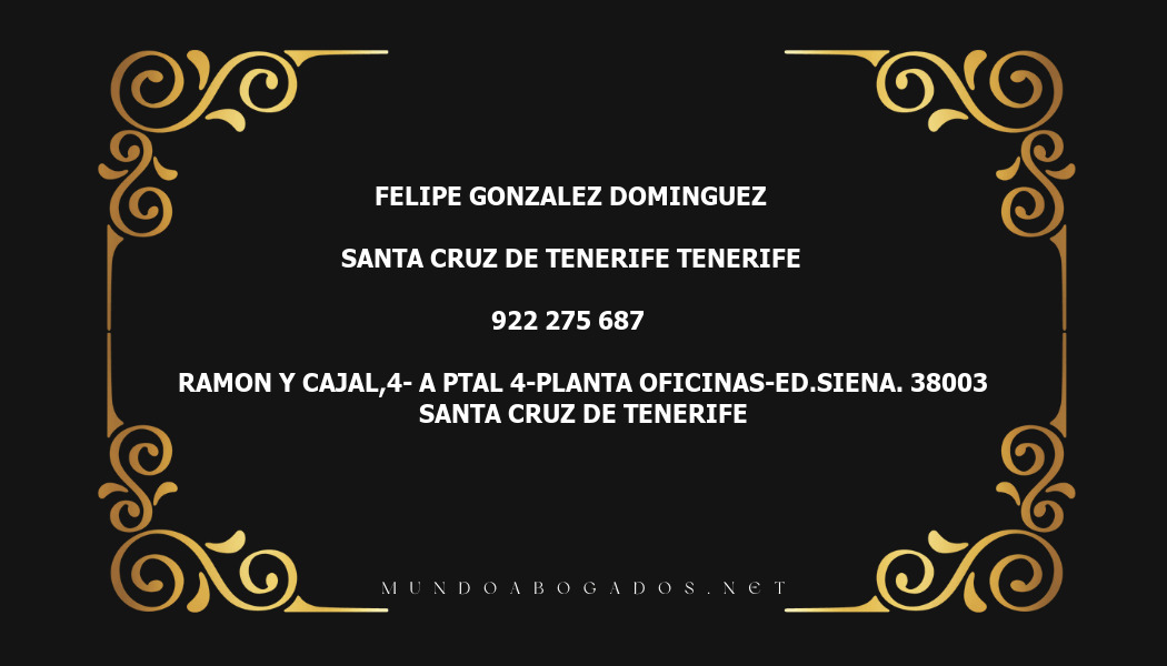 abogado Felipe Gonzalez Dominguez en la localidad de Santa Cruz de Tenerife