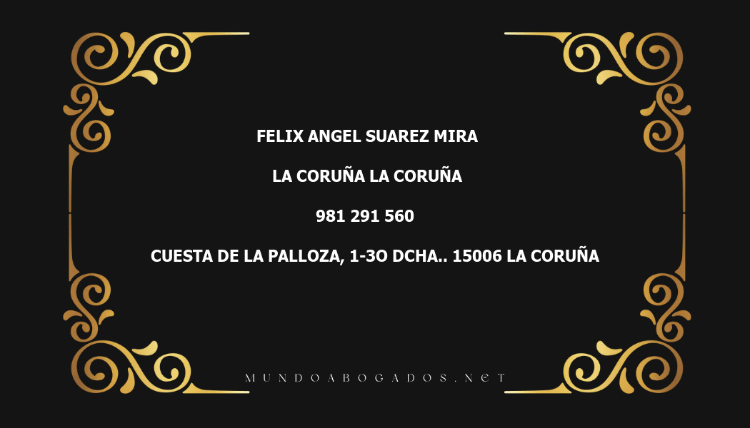 abogado Felix Angel Suarez Mira en la localidad de La Coruña