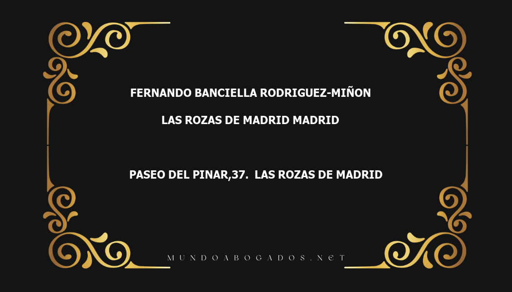 abogado Fernando Banciella Rodriguez-Miñon en la localidad de Las Rozas de Madrid