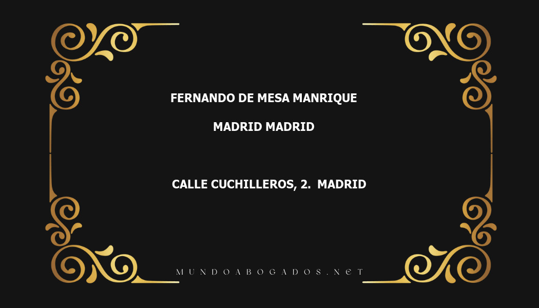 abogado Fernando De Mesa Manrique en la localidad de Madrid