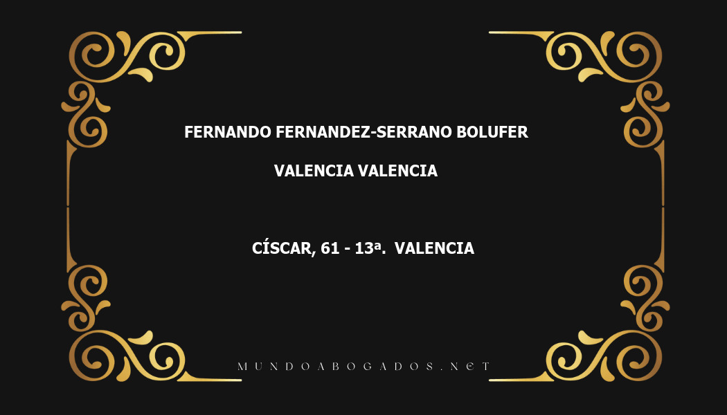 abogado Fernando Fernandez-Serrano Bolufer en la localidad de Valencia