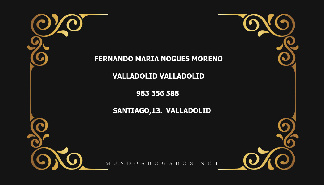 abogado Fernando Maria Nogues Moreno en la localidad de Valladolid