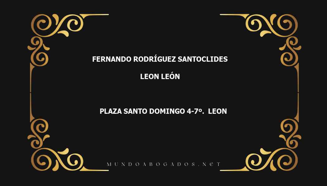 abogado Fernando Rodríguez Santoclides en la localidad de Leon