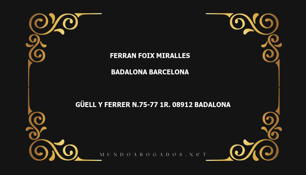 abogado Ferran Foix Miralles en la localidad de Badalona