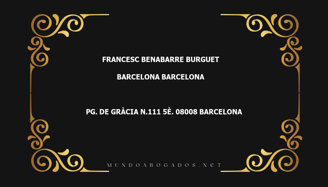 abogado Francesc Benabarre Burguet en la localidad de Barcelona