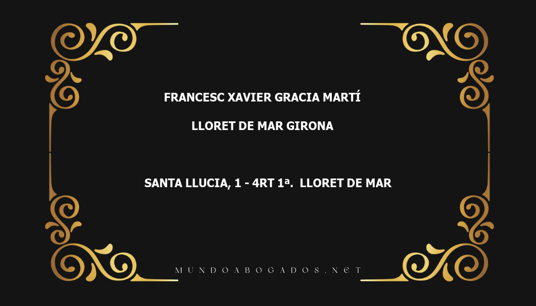 abogado Francesc Xavier Gracia Martí en la localidad de Lloret de Mar