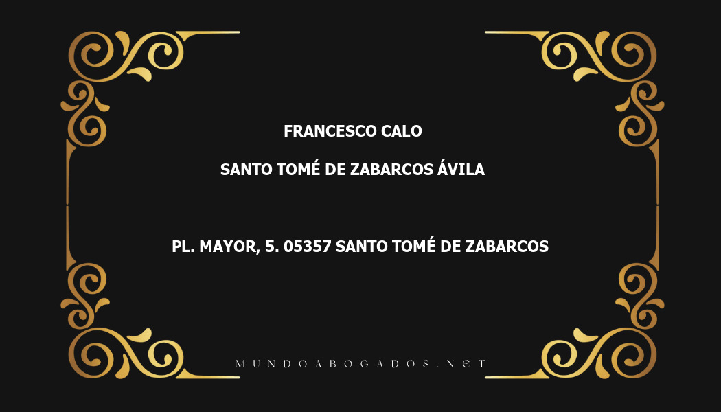 abogado Francesco Calo en la localidad de Santo Tomé de Zabarcos