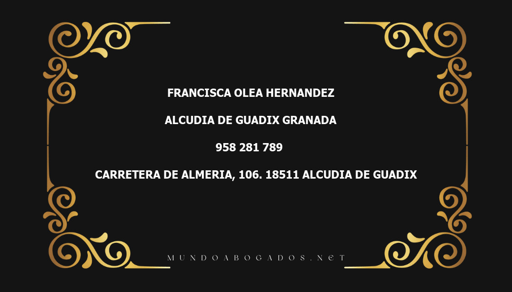 abogado Francisca Olea Hernandez en la localidad de Alcudia de Guadix