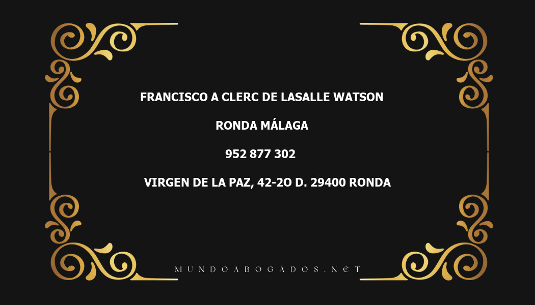 abogado Francisco A Clerc De Lasalle Watson en la localidad de Ronda