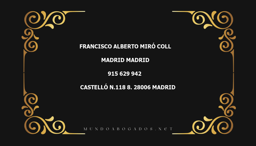 abogado Francisco Alberto Miró Coll en la localidad de Madrid