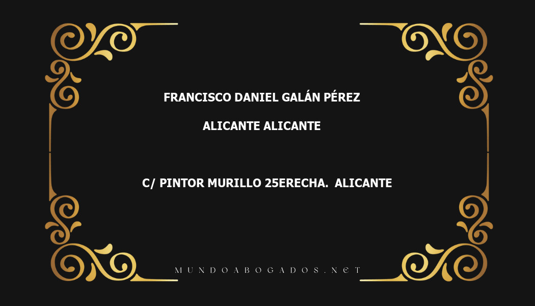 abogado Francisco Daniel Galán Pérez en la localidad de Alicante