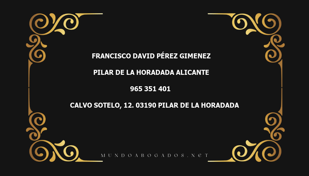 abogado Francisco David Pérez Gimenez en la localidad de Pilar de la Horadada