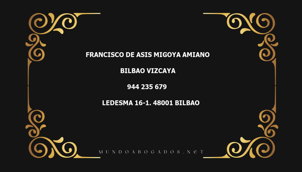 abogado Francisco De Asis Migoya Amiano en la localidad de Bilbao