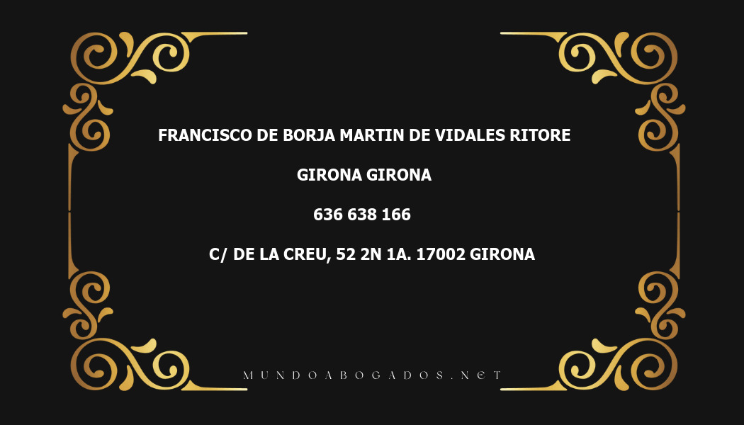 abogado Francisco De Borja Martin De Vidales Ritore en la localidad de Girona