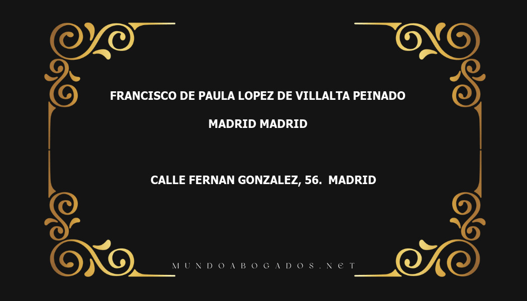 abogado Francisco De Paula Lopez De Villalta Peinado en la localidad de Madrid