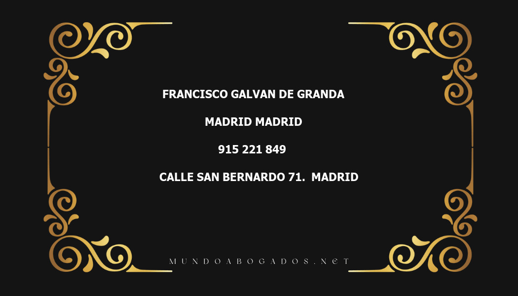 abogado Francisco Galvan De Granda en la localidad de Madrid