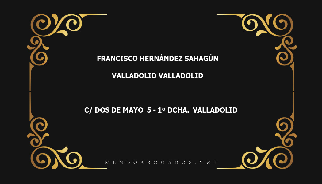 abogado Francisco Hernández Sahagún en la localidad de Valladolid