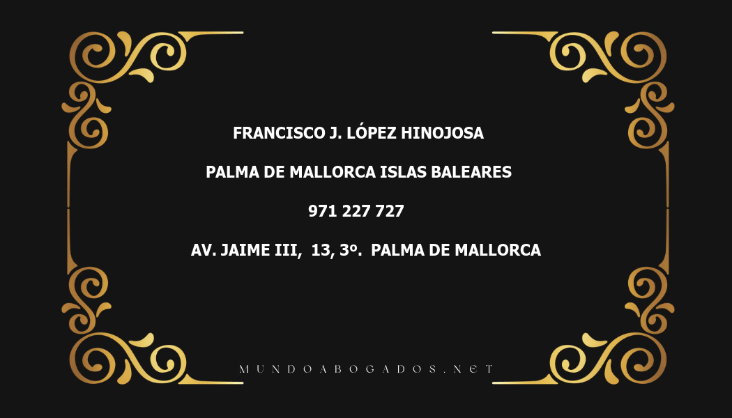 abogado Francisco J. López Hinojosa en la localidad de Palma de Mallorca