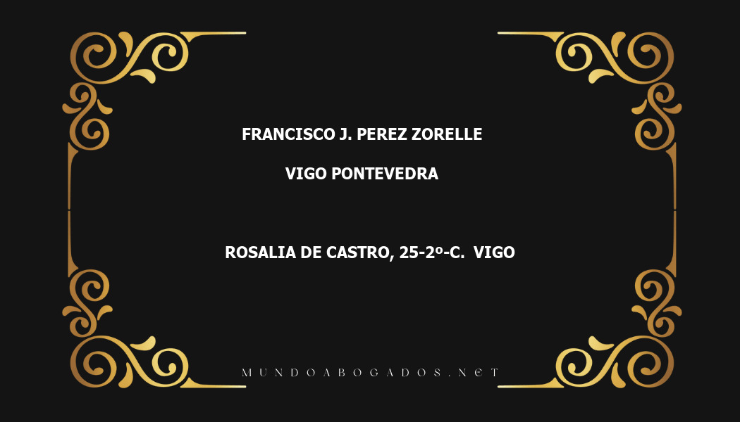 abogado Francisco J. Perez Zorelle en la localidad de Vigo