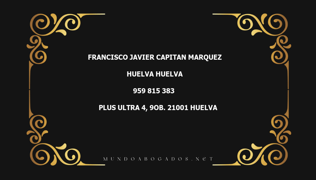 abogado Francisco Javier Capitan Marquez en la localidad de Huelva