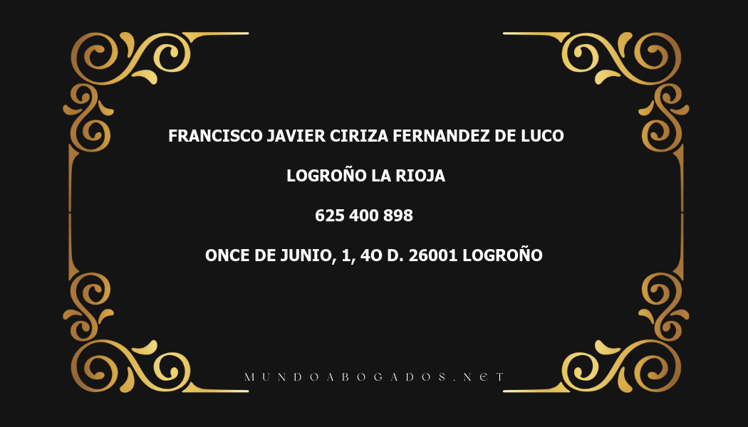 abogado Francisco Javier Ciriza Fernandez De Luco en la localidad de Logroño